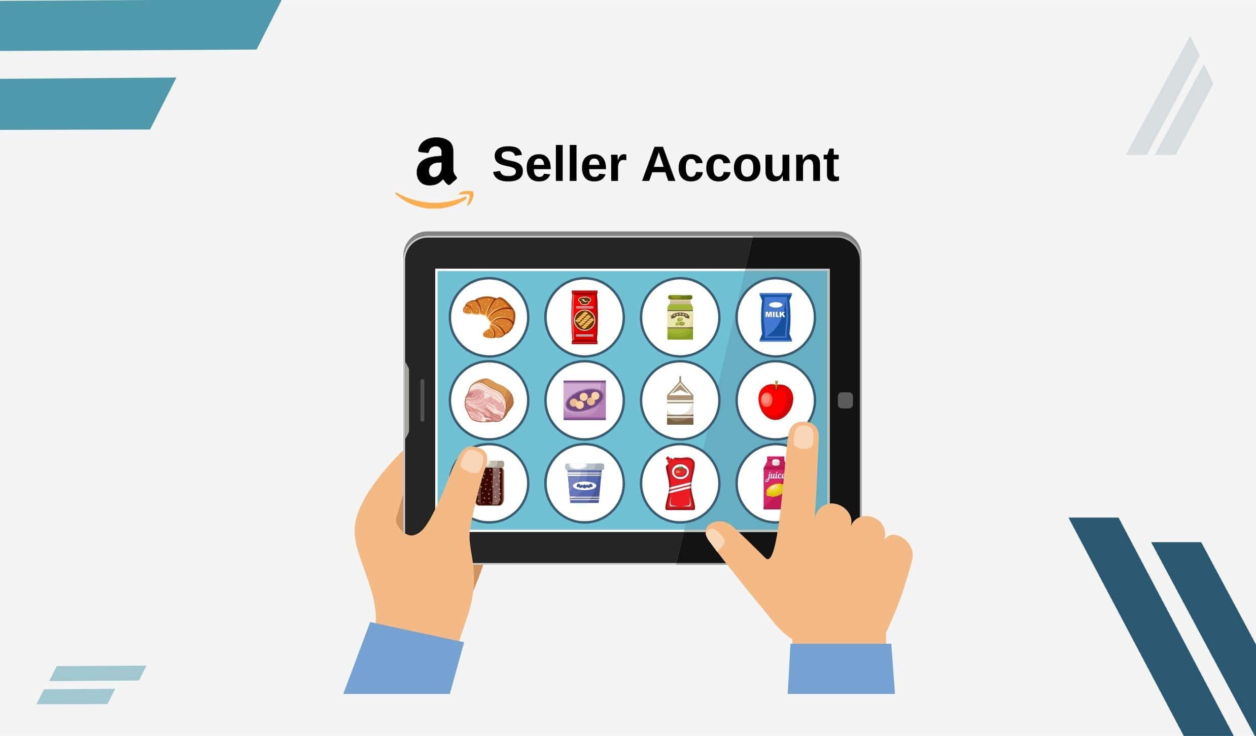 How to Create an Amazon Seller Account in 2022: A Detailed Guide